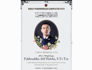 Khansadinah Nahdah Wahyuda Dkk Jatim Belasungkawa Wafat Fakhruddin Afif Habibi S.Tr.Tra Dishub Pati