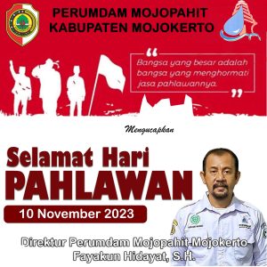 Perumdam Mojopahit Kabupaten Mojokerto Mengucapkan Selamat Hari Pahlawan