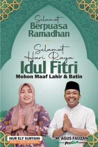 Keluarga Besar M. Agus Fauzan dan Nur Ely Suryani Mengucapkan Selamat Hari Raya Idul Fitri 1445 H
