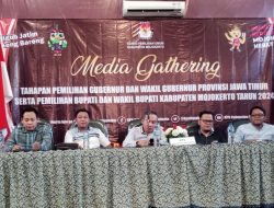 Gathering Dengan Awak Media, KPU Kabupaten Mojokerto Ajak Awak Media Jaga Stabilitas Politik Jelang Pilkada Mojokerto 2024